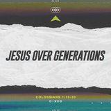 Jesus Over Generations
