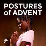 Postures Of Advent: A Daily Christmas Devotional