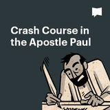BibleProject | Crash Course in the Apostle Paul