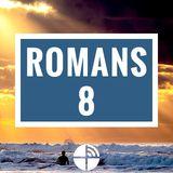 Romans 8: How God Loves Us