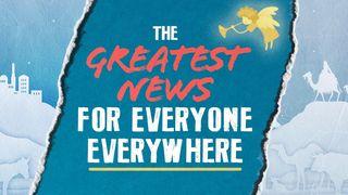 The Greatest News (Week 4)