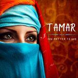 Tamar: You Matter to God