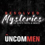 Uncommen: Resolved Mysteries