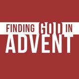 Finding God in Advent