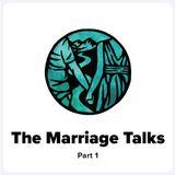The Marriage Talks Part 1 | Unity