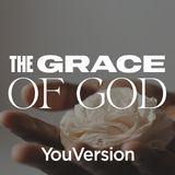 The Grace of God 