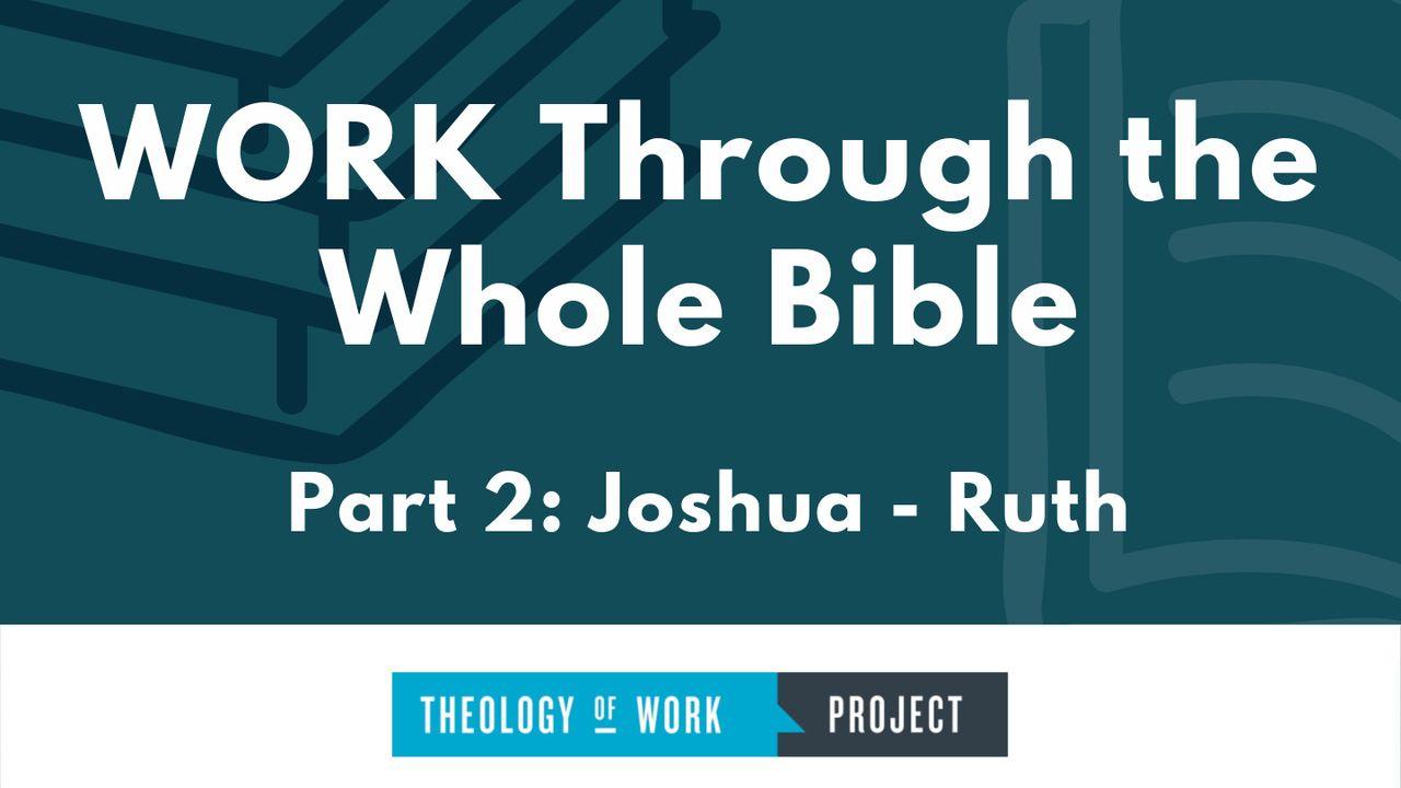 Work Through the Whole Bible, Part 2