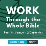 Work Through the Whole Bible: Part 3