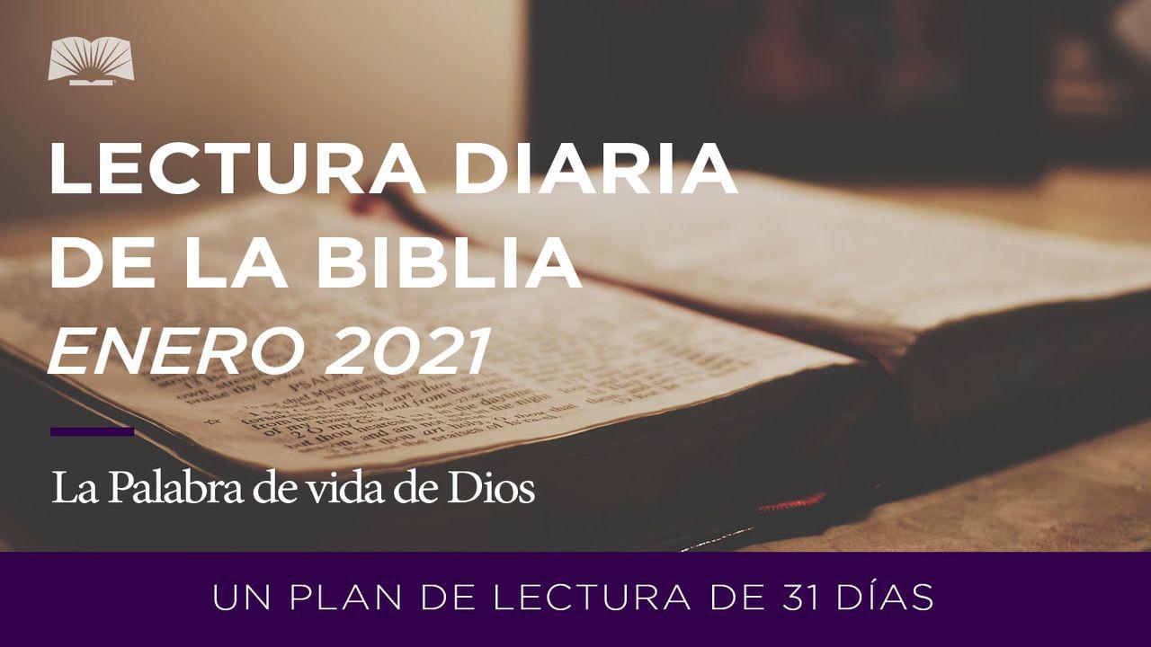 Lectura Diaria De La Biblia De Enero 2021 - La Palabra De Vida De Dios