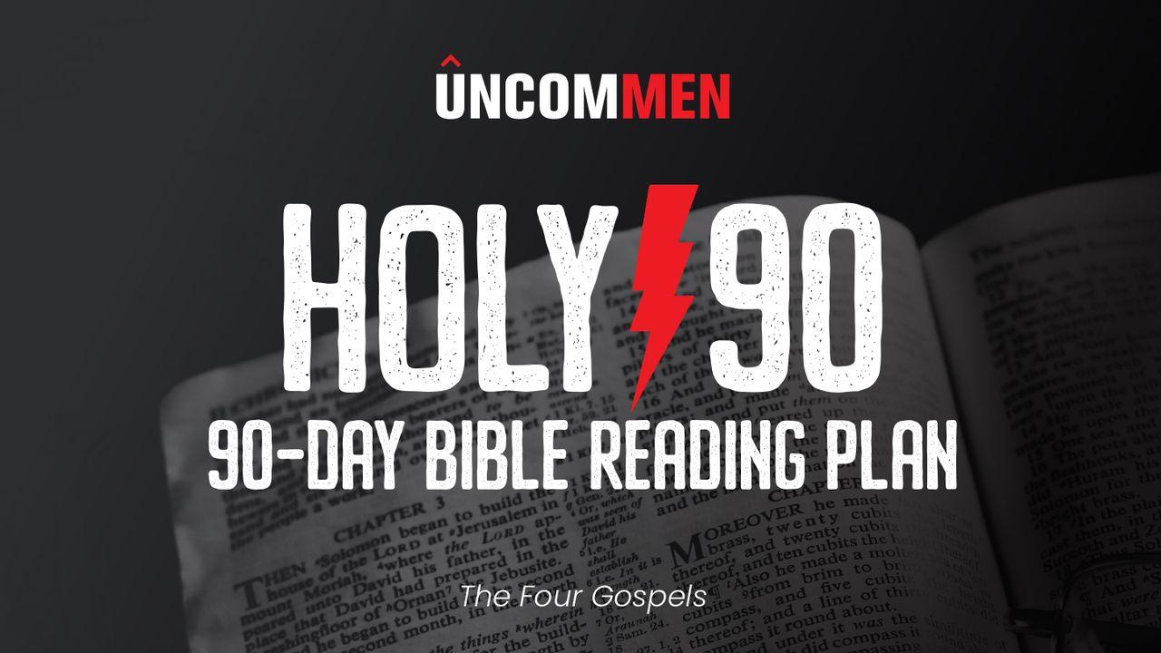 Holy 90 (The Four Gospels)