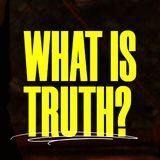 Vad är sanning?