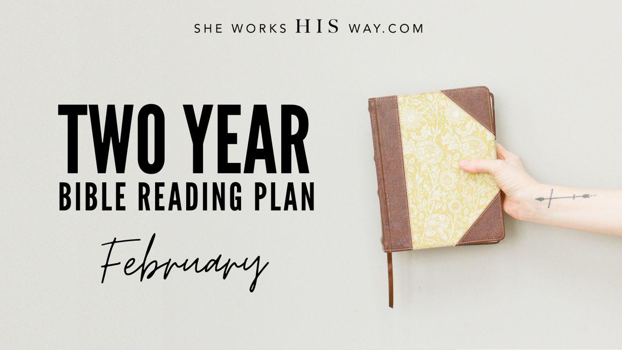 SWHW Two Year Bible Reading Plan: February, Year 2
