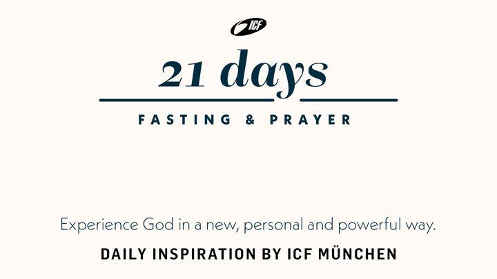 21 days - Fasting & Prayer