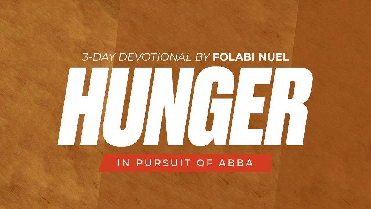 Hunger: In Pursuit of Abba