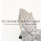 The Freedom of Serving Others