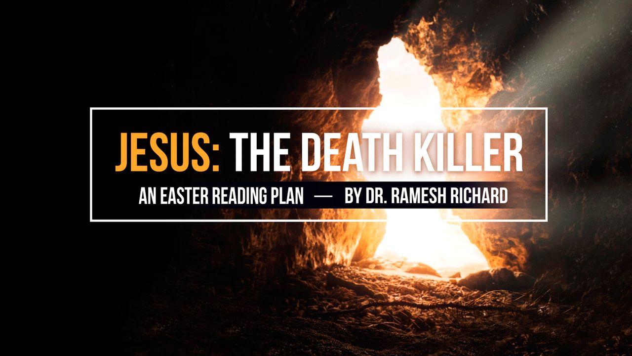 Jesus: The Death Killer