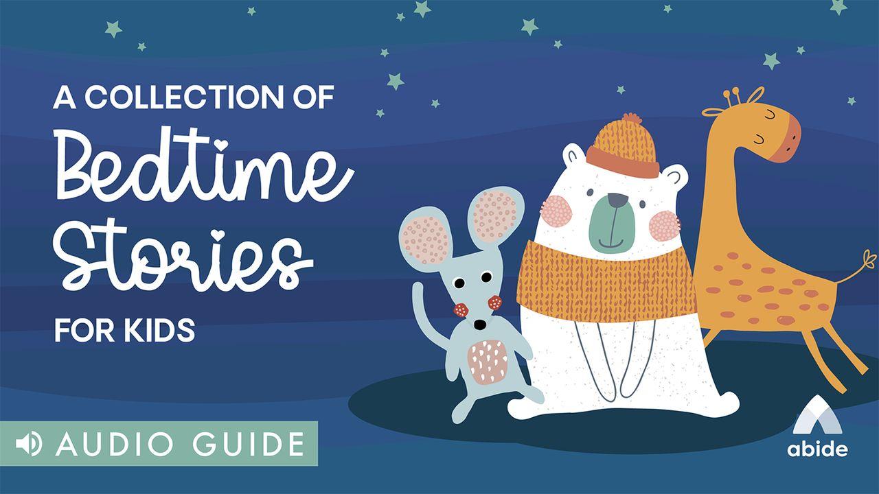 A Collection of Bedtime Stories for Kids