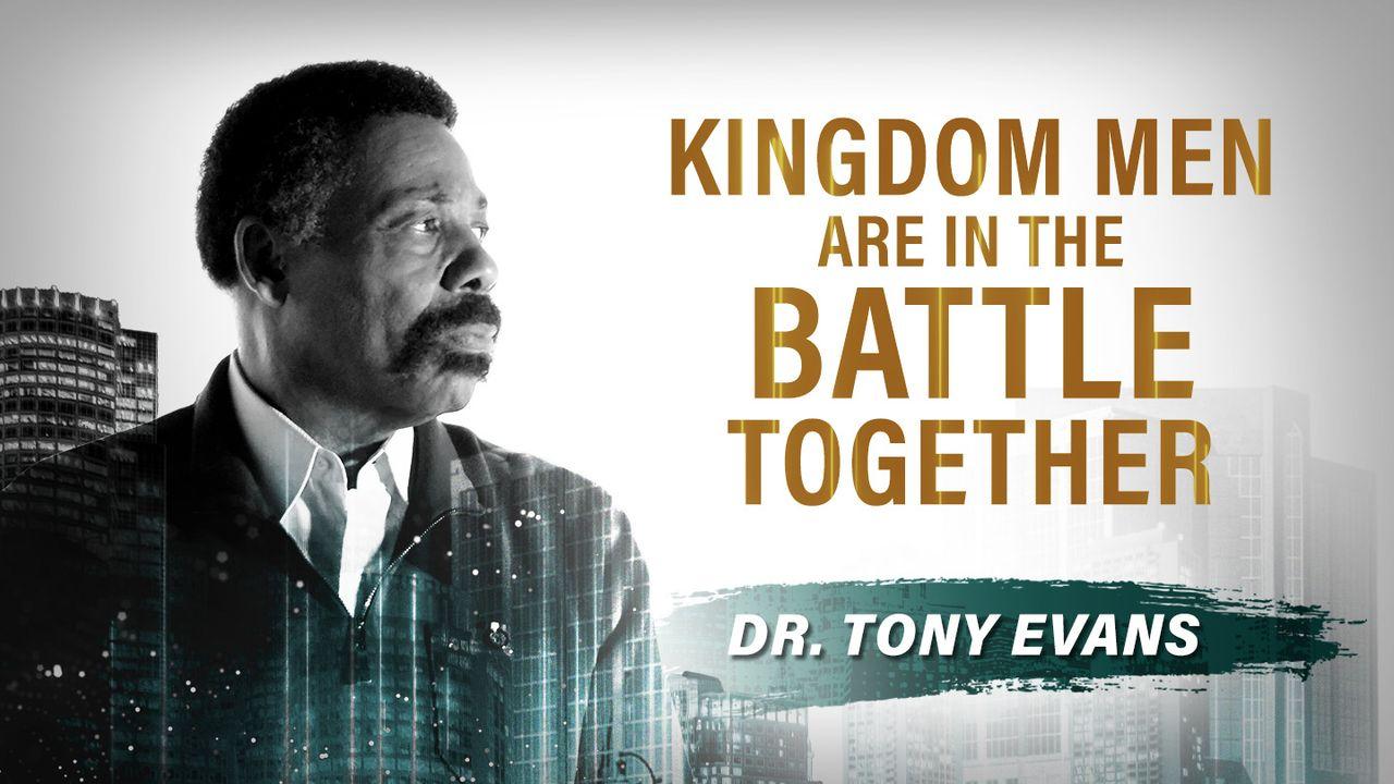 Kingdom Men Are in the Battle Together