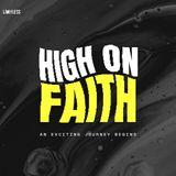 High on Faith 