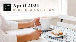 SWHW Bible Reading Plan: April
