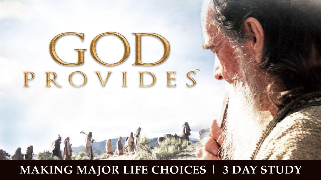 God Provides: “Making Major Life Choices" - Abram's Reward