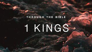 Through the Bible: 1 Kings