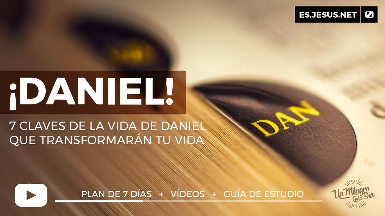 7 Claves De La Vida De Daniel.