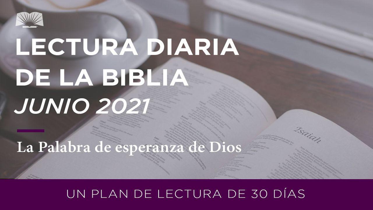 Lectura Diaria De La Biblia De Junio 2021 - La Palabra De Esperanza De Dios