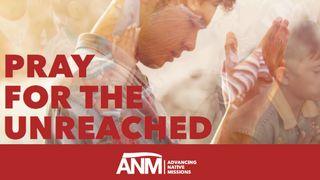 Praying for the Unreached