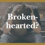 Where Is Jesus When I’m Brokenhearted?