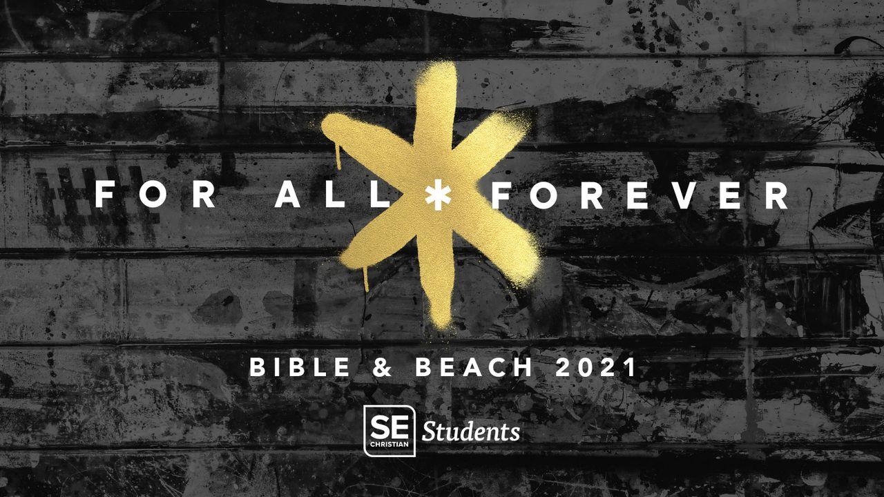 Bible & Beach 2021 - For All Forever