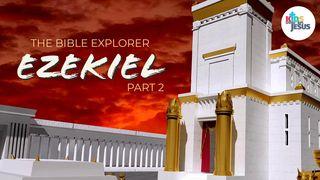 Bible Explorer for the Young (Ezekiel - Part 2)