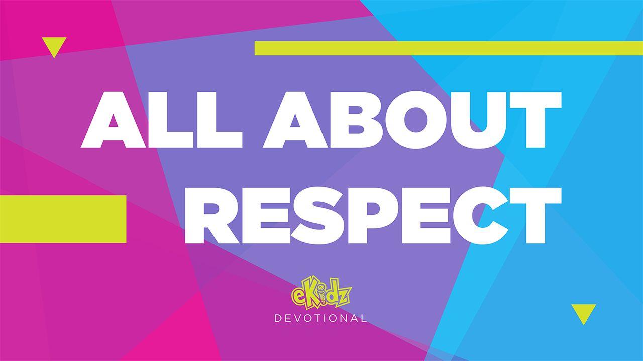 eKidz Devotional: All About Respect