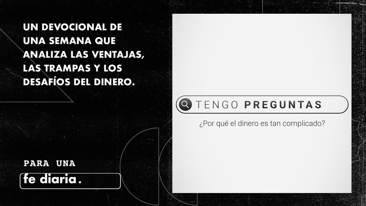 Tengo Preguntas: ¿Por Qué El Dinero Es Tan Complicado?