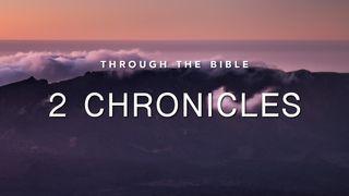 Through the Bible: 2 Chronicles
