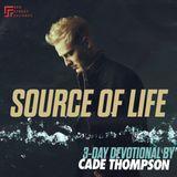 Source of Life: A 3-Day Devotional With Cade Thompson