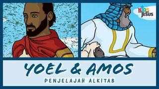 Penjelajah Alkitab (Yoel & Amos)