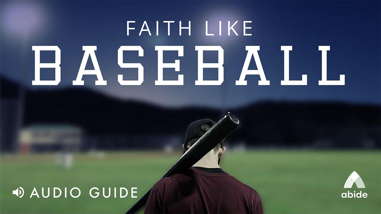 Faith Like Baseball