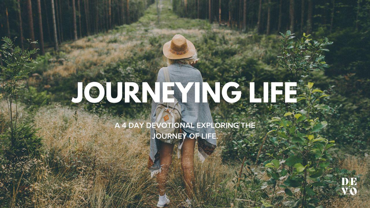 Journeying Life