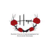 Hope: Warfare Prayers & Encouragement for Persecuted Christians