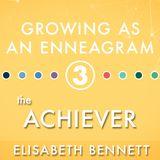 Growing as an Enneagram Three: The Achiever