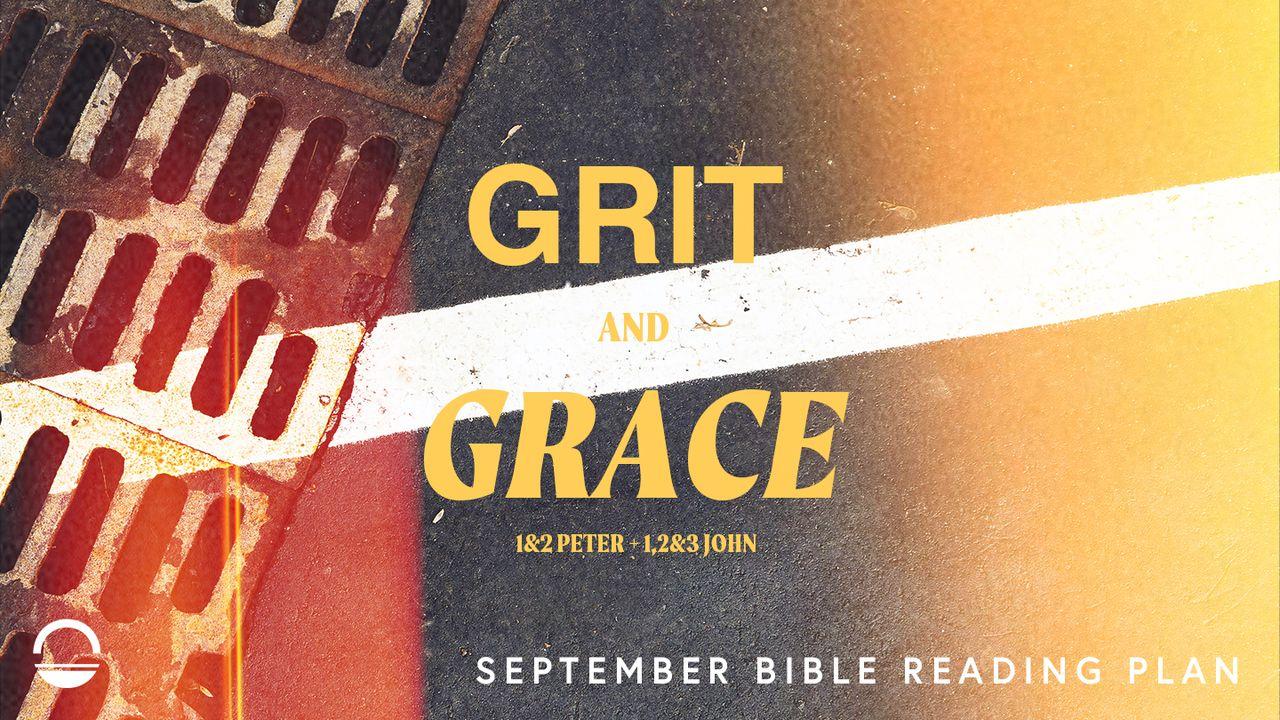 Grit & Grace: 1 & 2 Peter + 1, 2 & 3 John