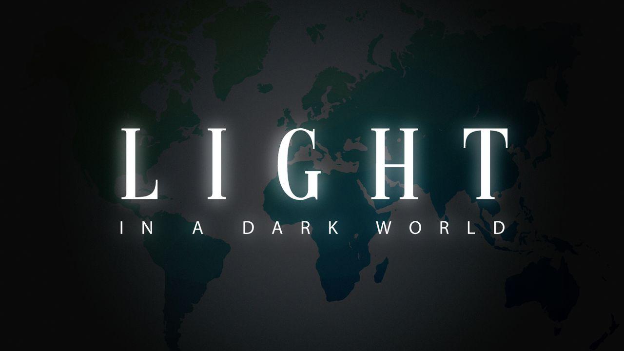 Light in a Dark World- Galatians 