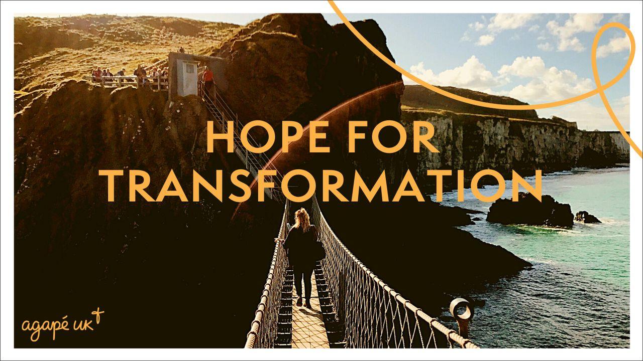 Hope for Transformation