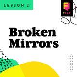 Catechism: Broken Mirrors