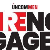 Uncommen: Rengage