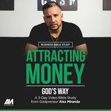 Attracting Money Into Your Business, God's Way