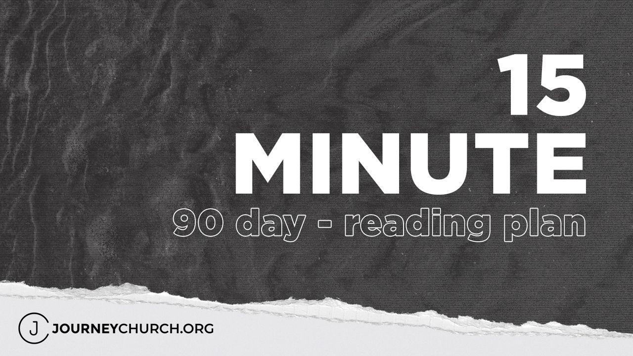 Journey Church 15 Minute Reading Plan