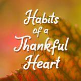 Habits of a Thankful Heart