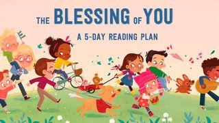 The Blessing of You a 5-Day Devotional for Kids by Mark Batterson and Summer Batterson Dailey